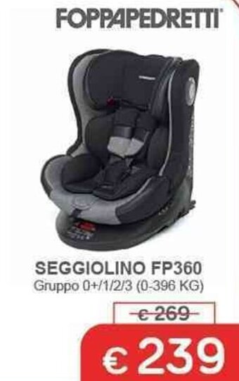 Foppapedretti Seggiolino FP360