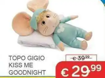 Topo Gigio Kiss Me Goodnight
