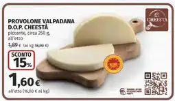 Coop PROVOLONE VALPADANA D.O.P. CHEESTÀ offerta
