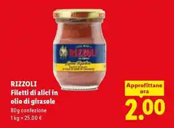 Lidl RIZZOLI Filetti di alici in olio di girasole offerta