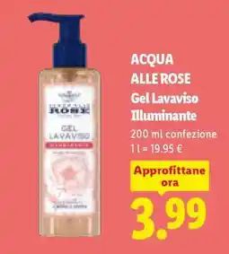 Lidl ACQUA ALLE ROSE Gel Lavaviso Illuminante offerta