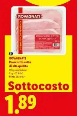 Lidl ROVAGNATI Prosciutto cotto di alta qualità offerta