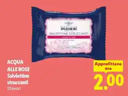 Lidl Acqua alle Rose Salviettine Struccanti offerta