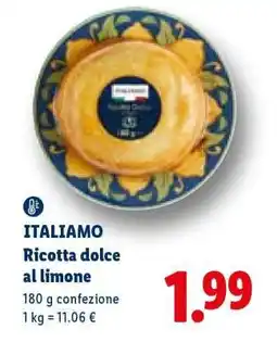 Lidl Italiamo Ricotta dolce al limone offerta