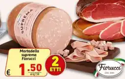 Ipercarni Mortadella suprema Fiorucci offerta