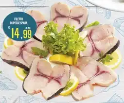 Supermercati EffePiù Filetto di pesce spada offerta