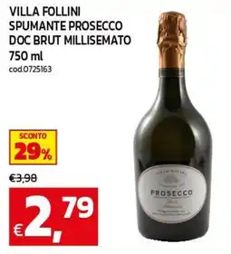 C+C maxigross Villa Follini Spumante Prosecco offerta