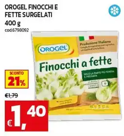 C+C maxigross Orogel finocchi a fette offerta