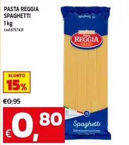 C+C maxigross Pasta Reggia Spaghetti offerta