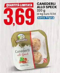 Eurospin Canederli allo Speck Alpenspitz offerta