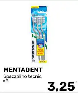 Iper Tosano Mentadent spazzolino tecnic offerta