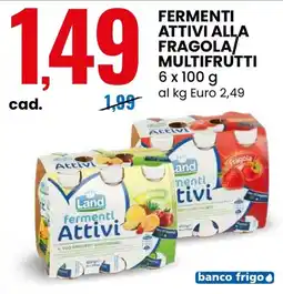 Eurospin Fermenti Attivi Land offerta