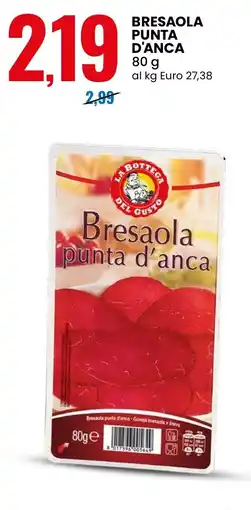 Eurospin La Bottega del Gusto Bresaola punta d'anca offerta