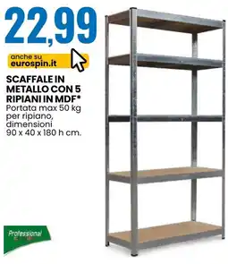 Eurospin Scaffale in metallo con 5 ripiani in MDF* offerta