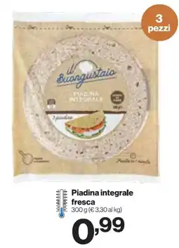 In'S Mercato Piadina integrale fresca offerta