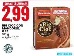 Eurospin 6 Big Cioc con Mandorle offerta