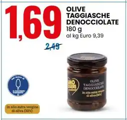 Eurospin OLIVE TAGGIASCHE DENOCCIOLATE offerta