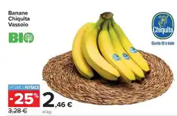 Carrefour Banane Chiquita Vassoio BIO offerta