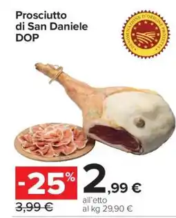 Carrefour Prosciutto di San Daniele DOP offerta