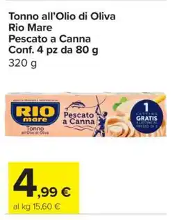 Carrefour Tonno all’Olio di Oliva Rio Mare offerta