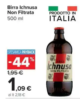 Carrefour Birra Ichnusa non filtrata offerta