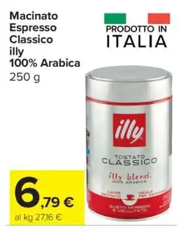 Carrefour Macinato Espresso Classico illy 100% Arabica offerta