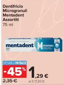 Carrefour Dentifricio Microgranuli Mentadent Assortiti offerta