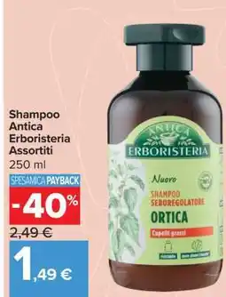Carrefour Shampoo Antica Erboristeria Assortiti offerta
