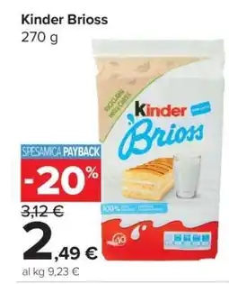 Carrefour Kinder Brioss offerta