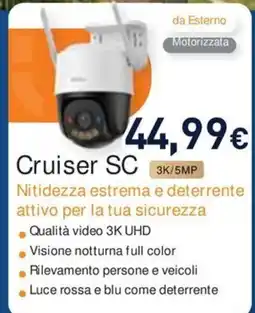 Unieuro Cruiser SC offerta