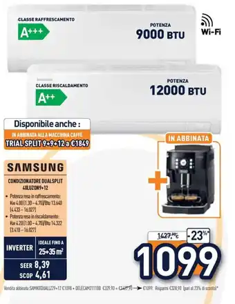 Unieuro Samsung condizionatore dualsplit 40LUZON9+12 offerta