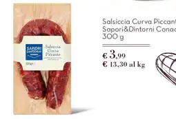 Spazio Conad Salsiccia Curva Piccante Saporidintorni Conad offerta