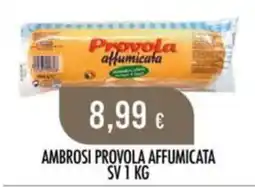 Scelgo Ambrosi provola affumicata offerta