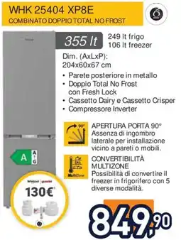 Unieuro Whirlpool WHK 25404 XP8E combinato doppio total no frost offerta