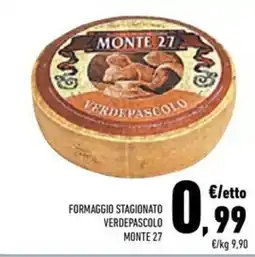 Conad Superstore Formaggio stagionato Verdepascolo Monte 27 offerta