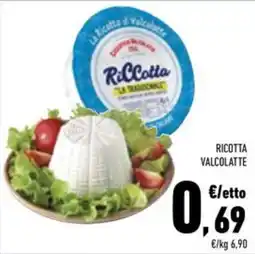 Conad Superstore Ricotta Valcolatte offerta