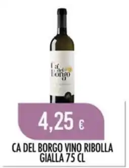 Scelgo Ca del Borgo vino ribolla gialla offerta