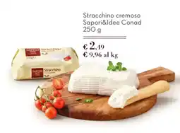 Spazio Conad Stracchino cremoso SaporI&Idee Conad offerta