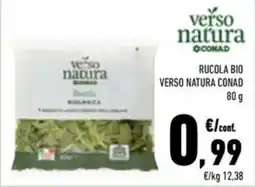 Conad Superstore Rucola bio Verso Natura Conad offerta