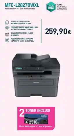 Unieuro Brother Multifunzione 4 in 1 laser monocromatico offerta