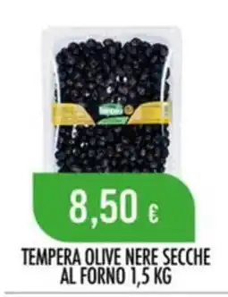 Scelgo Tempera olive nere secche al forno offerta