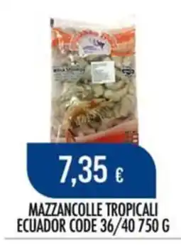Scelgo Mazzancolle tropicali offerta