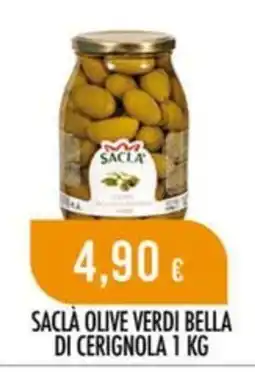 Scelgo Saclà olive verdi bella di cerignola offerta