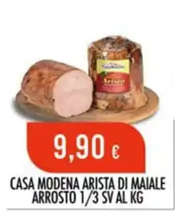 Scelgo Casa Modena arista di maiale offerta
