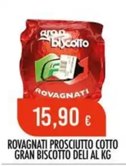 Scelgo Rovagnati prosciutto cotto gran biscotto offerta
