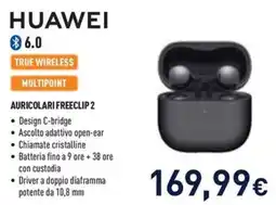Unieuro Huawei Auricolari FreeClip 2 offerta
