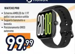 Unieuro Honor Watch2 Pro offerta