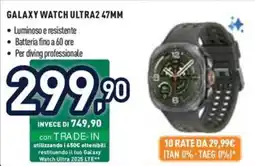 Unieuro Samsung Galaxy Watch Ultra2 47mm offerta