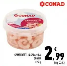 Conad Superstore Gamberetti in salamoia Conad offerta