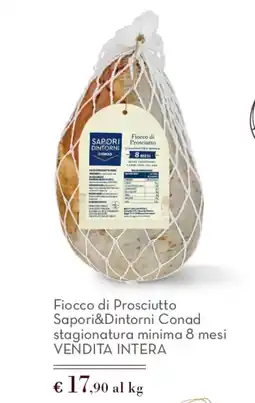 Spazio Conad Fiocco di Prosciutto Saporidintorni Conad offerta